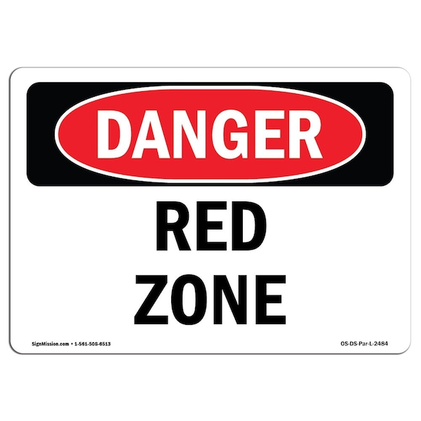 Safety Sign, OSHA Danger, 3.5" Height, Red Zone, Landscape, 10PK